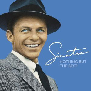 Foto Sinatra, Nothing but the Best