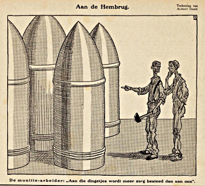 Munitie-arbeider over granaten: Aan die dingetjes wordt meer zorg besteed dan aan ons -  Tekening Albert Hahn.