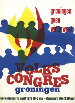 Affiche Volkskongres Groningen geen wingewest 1972