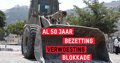 Bulldozer met Al 50 jaar bezetting verwoesting blokkade