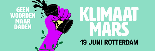 Affiche Klimmatmars Rotterdam met vuist en fijngeknepen olievat en groeiende plant