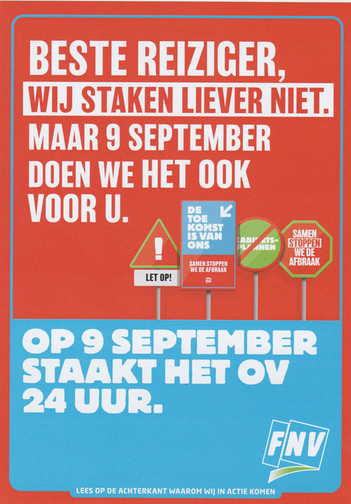 Affiche FNV: Wij staken liever niet - op 9 september staakt het openbaar vervoer 24 uur